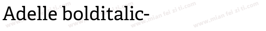 Adelle bolditalic字体转换